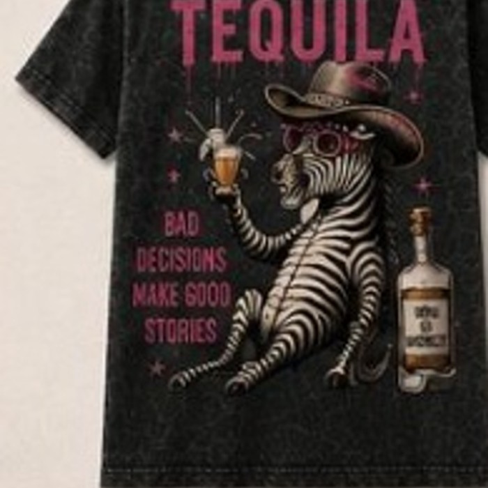 Tequila t-shirt front print — bad decisions make good stories
